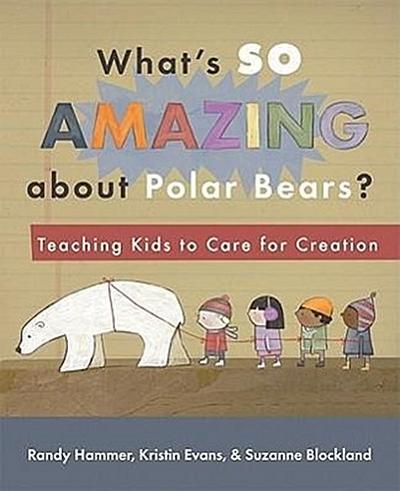 What’s So Amazing about Polar Bears?