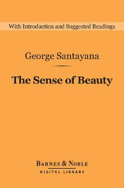 The Sense of Beauty (Barnes & Noble Digital Library)