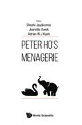 PETER HO’S MENAGERIE