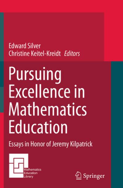 Pursuing Excellence in Mathematics Education