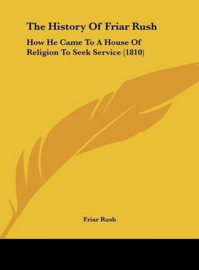 The History Of Friar Rush