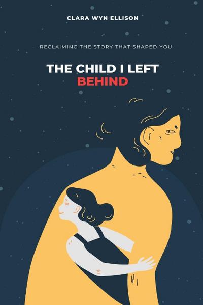The Child I Left Behind
