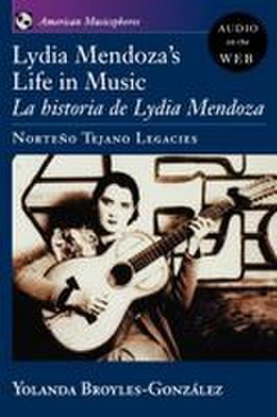 Lydia Mendoza’s Life in Music