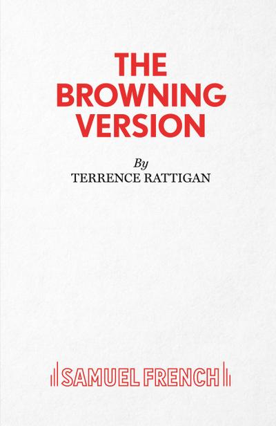 The Browning Version - A Play in One Act