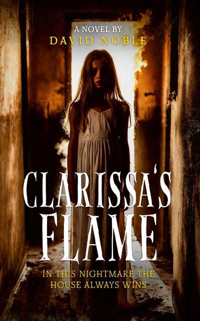 Clarissa’s Flame