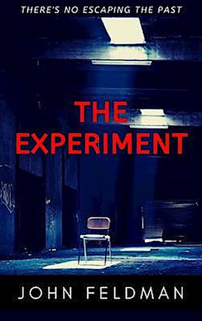 The Experiment