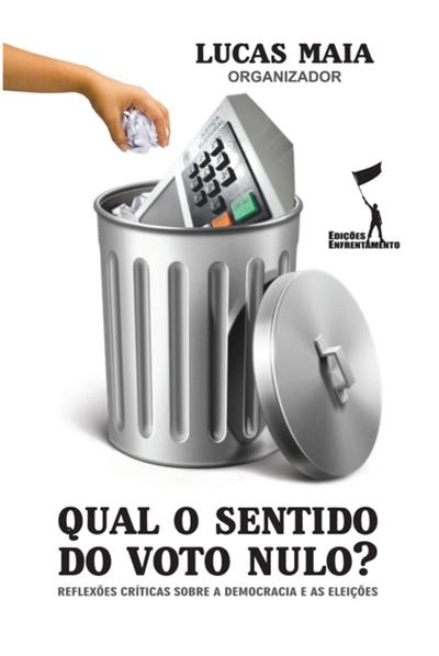 Qual o Sentido do Voto Nulo?