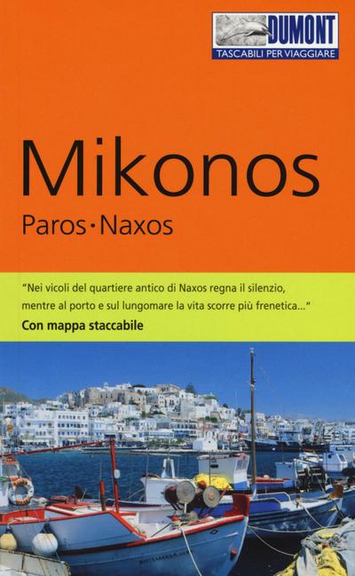 Mikonos, Paros, Naxos