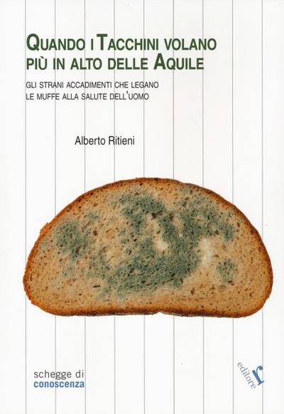 Ritieni, A: Quando i tacchini volano più alto delle aquile.