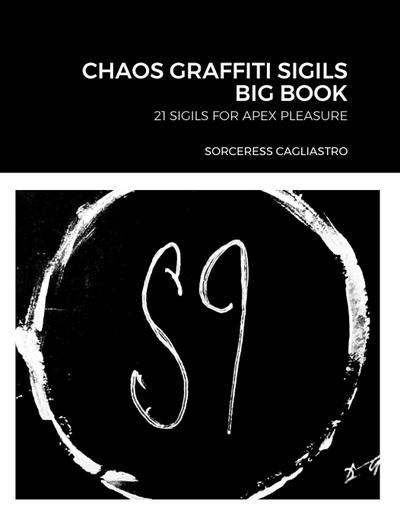 CHAOS GRAFFITI SIGILS BIG BOOK