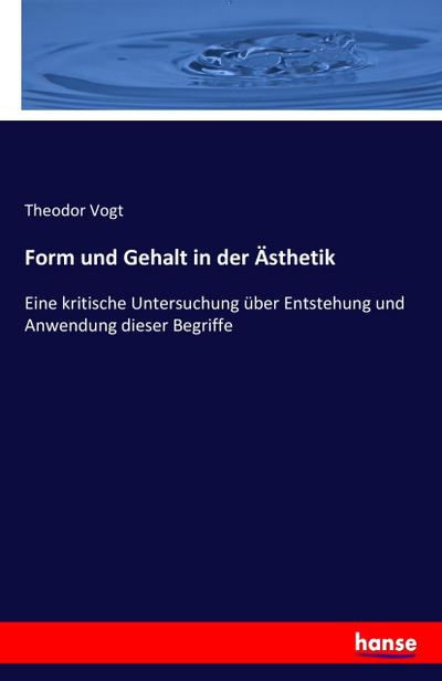 Form und Gehalt in der Ästhetik