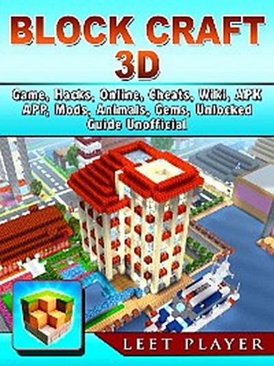 Block Craft 3D Game, Hacks, Online, Cheats, Wiki, Apk, App, Mods, Animals, Gems, Unlocked, Guide Unofficial