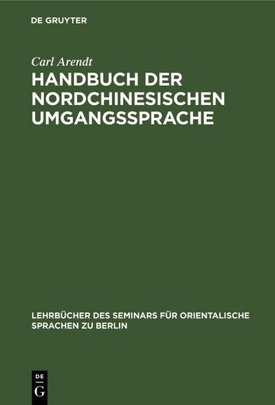 Handbuch der Nordchinesischen Umgangssprache