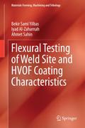 Flexural Testing of Weld Site and HVOF Coating Cha