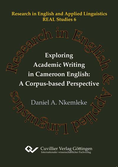 Exploring Academic Writing in Cameroon English: A Corpus-based Perspective