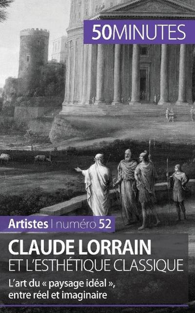 Claude Lorrain et l’esthétique classique