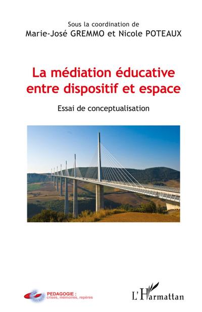 La médiation éducative entre dispositif et espace