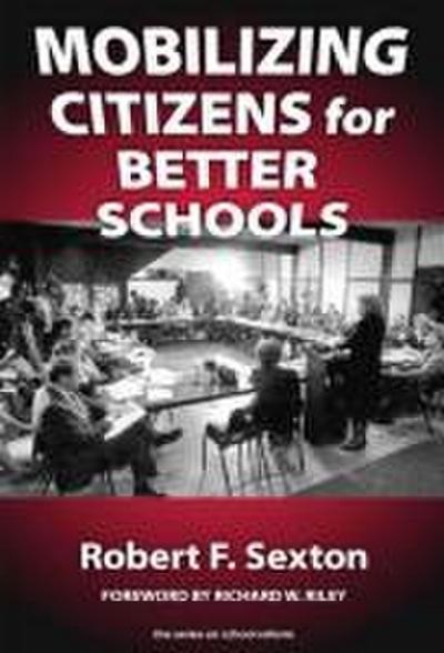 Mobilizing Citizens for Better Schools