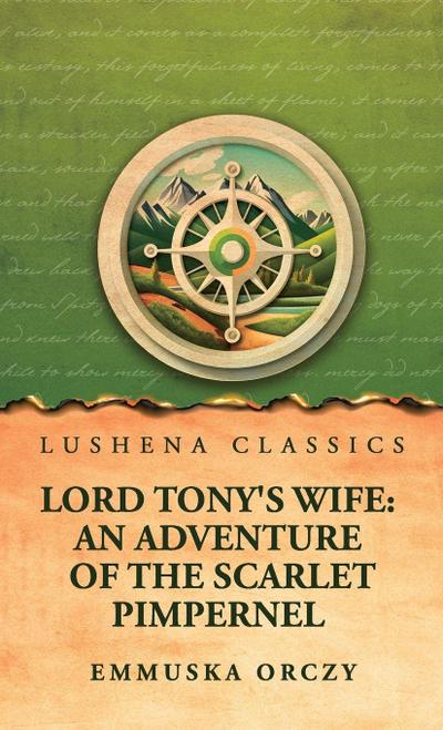 Lord Tony’s Wife