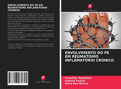 ENVOLVIMENTO DO PÉ EM REUMATISMO INFLAMATÓRIO CRÓNICO