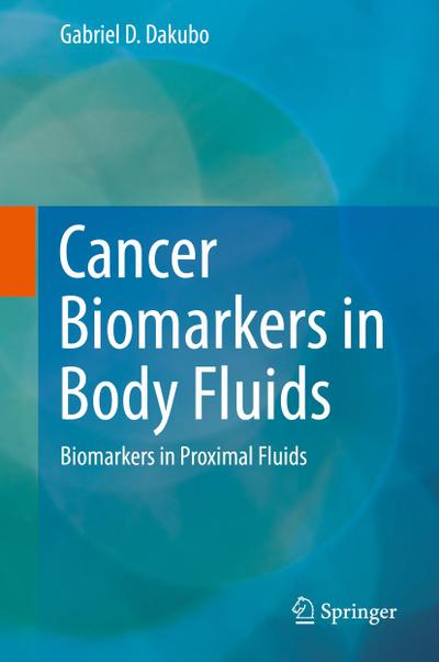 Cancer Biomarkers in Body Fluids