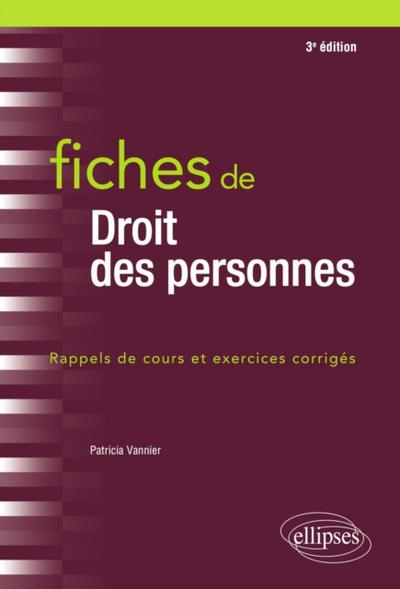 Fiches de Droit des personnes - 3e éd.