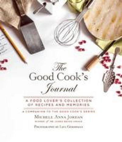 The Good Cook’s Journal
