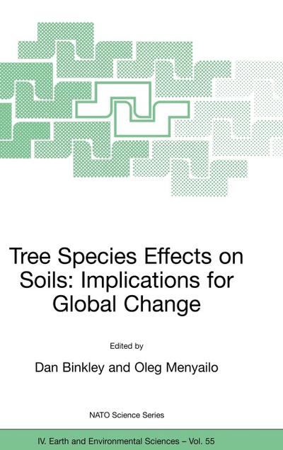Tree Species Effects on Soils: Implications for Global Change