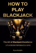 How to Play Blackjack