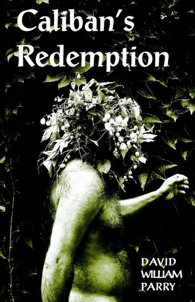 Caliban’s Redemption
