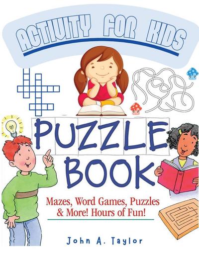 John A. Taylor: Puzzle Activity Book for Kids