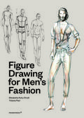 Figure Drawing for Men’s Fashion