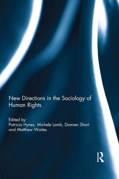 New Directions in the Sociology of Human Rights
