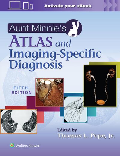 Aunt Minnie’s Atlas and Imaging-Specific Diagnosis