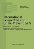 International Perspectives of Crime Prevention 5