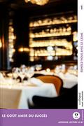 Le Goût amer du succès - Französische Krimi-Lektür