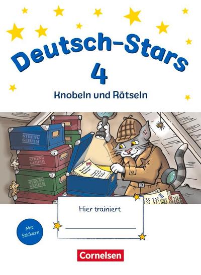 Deutsch-Stars 4. Schuljahr. Knobeln und Rätseln - Übungsheft. Mit Lösungen