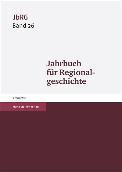 Jahrbuch für Regionalgeschichte 26 (2008)