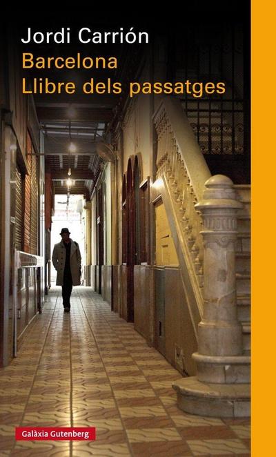 Barcelona : el llibre dels passatges