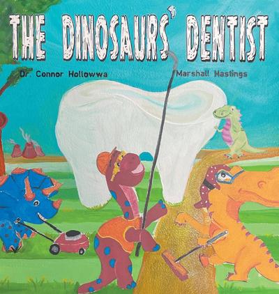 The Dinosaurs’ Dentist