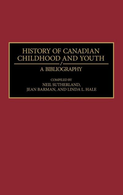 History of Canadian Childhood and Youth