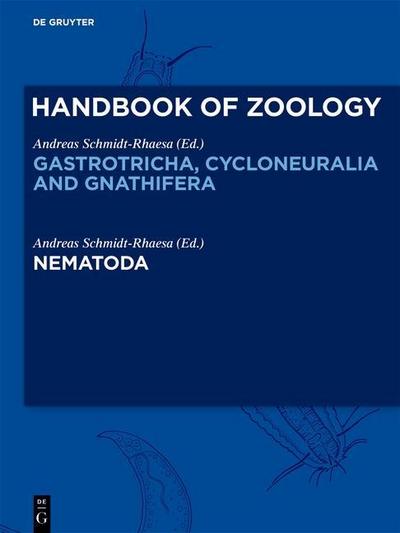 Handbook of Zoology. Gastrotricha, Cycloneuralia and Gnathifera Nematoda
