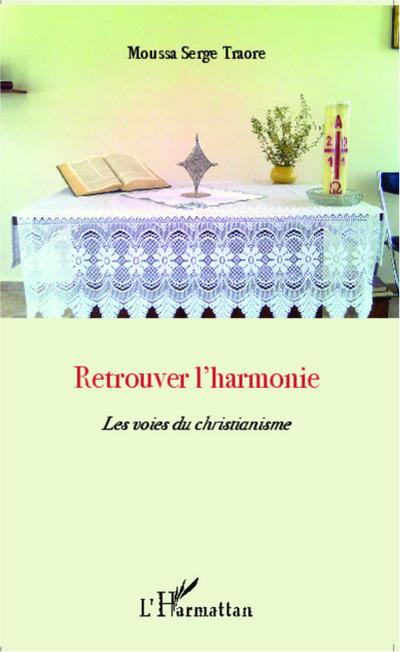Retrouver l’harmonie