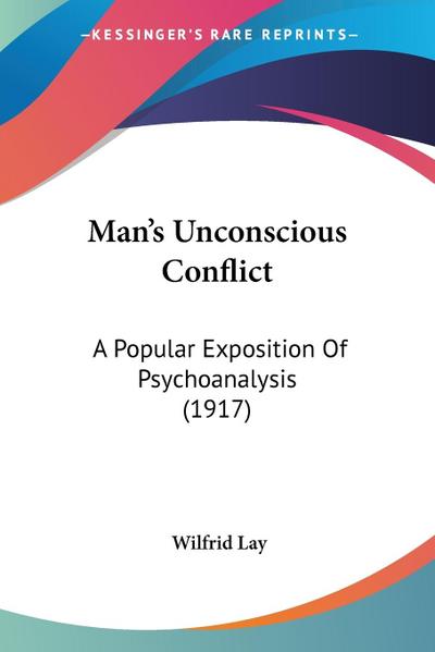 Man’s Unconscious Conflict