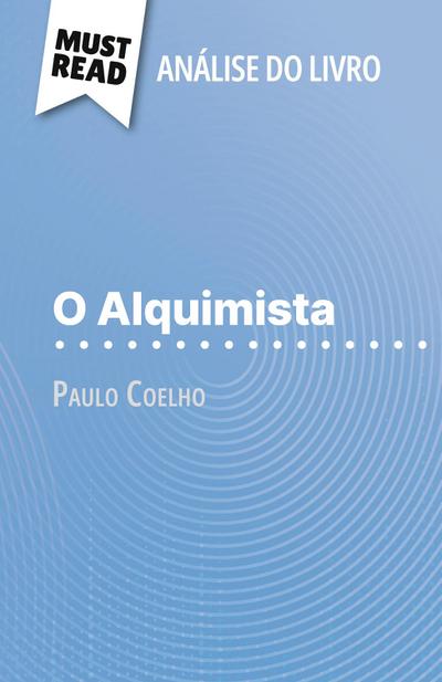 O Alquimista de Paulo Coelho (Análise do livro)