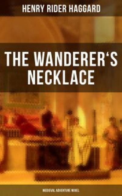 THE WANDERER’S NECKLACE (Medieval Adventure Novel)