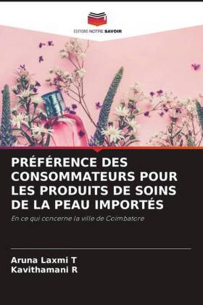 PRÉFÉRENCE DES CONSOMMATEURS POUR LES PRODUITS DE SOINS DE LA PEAU IMPORTÉS