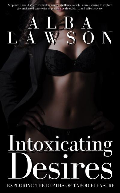Intoxicating Desires