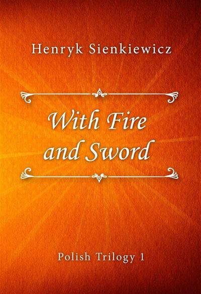 With Fire and Sword