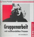 Gruppenarbeit mit misshandelten Frauen